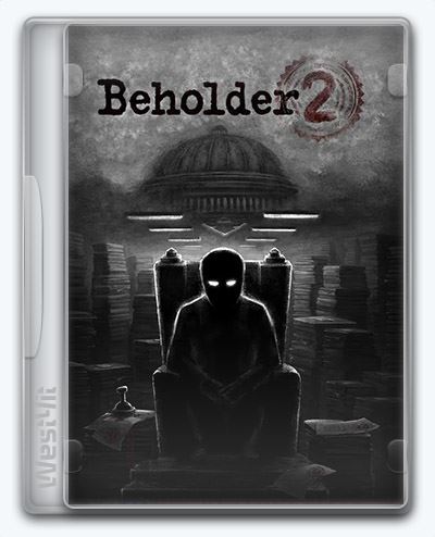 Beholder 2 (2018) | Repack от xatab